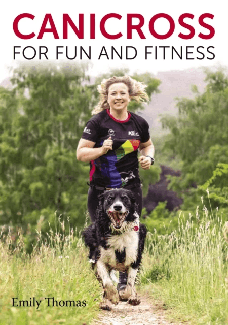 Canicross for Fun and Fitness av Emily Thomas