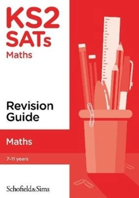 KS2 SATs Maths Revision Guide av Steve Schofield &amp; Sims, Mills