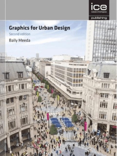 Graphics for Urban Design av Bally Meeda