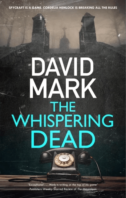 The Whispering Dead av David Mark