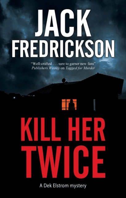Kill Her Twice av Jack Fredrickson