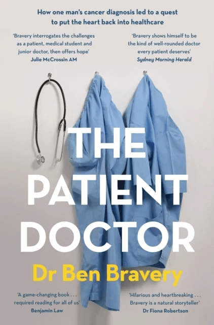 The Patient Doctor av Dr Ben Bravery