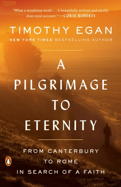 A Pilgrimage to Eternity av Timothy Egan