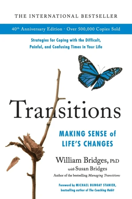 Transitions (40th Anniversary) av William Bridges