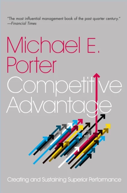 Competitive Advantage av Michael E. Porter