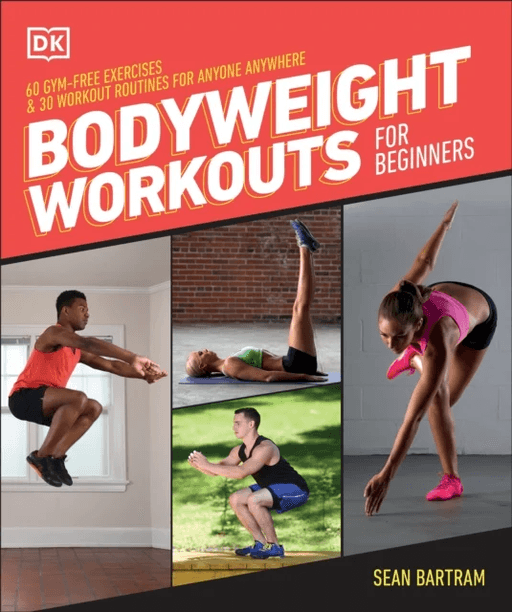 Bodyweight Workouts for Beginners av Sean Bartram