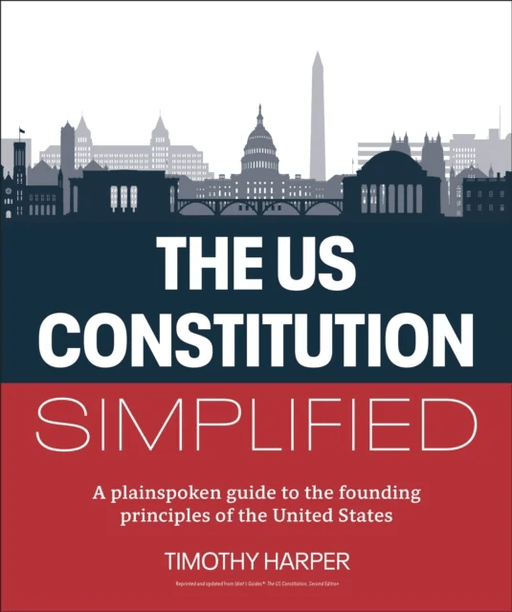 The U.S. Constitution Simplified av Timothy Harper
