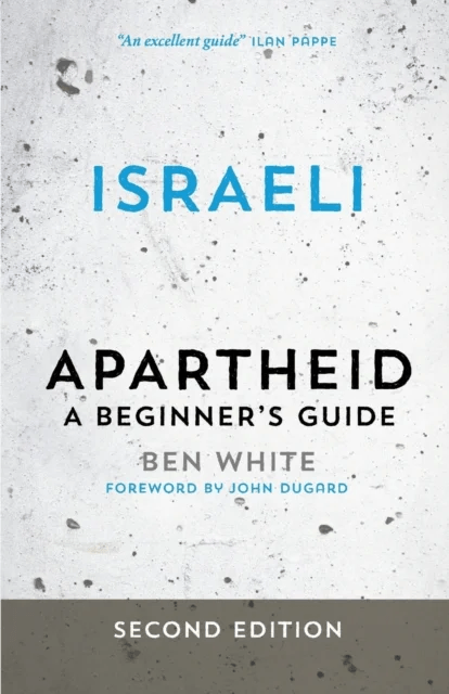 Israeli Apartheid av Ben White