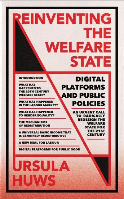 Reinventing the Welfare State av Ursula Huws