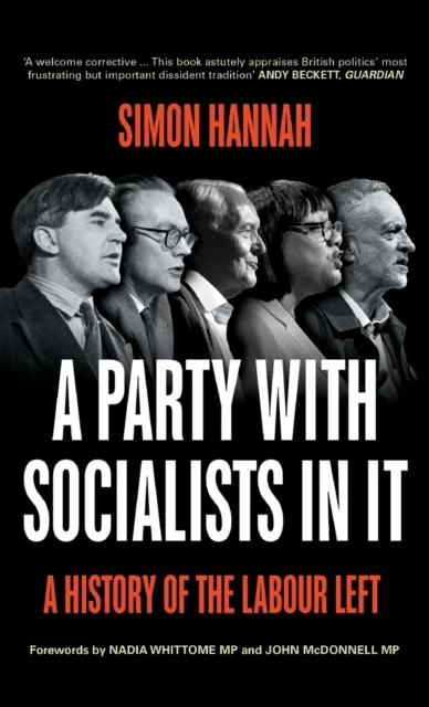 A Party with Socialists in It av Simon Hannah