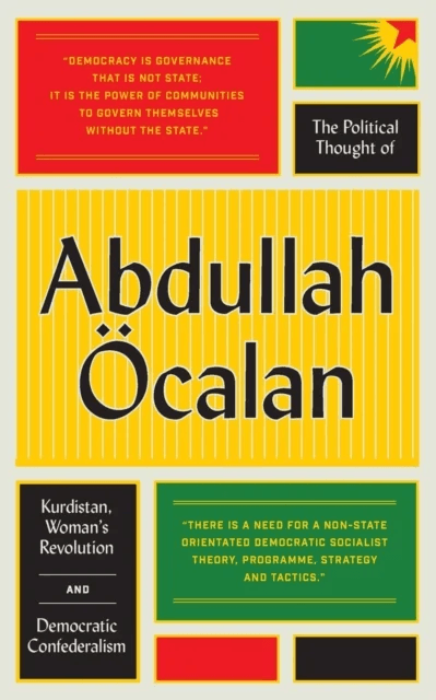 The Political Thought of Abdullah Ocalan av Abdullah OEcalan