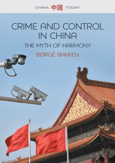Crime and Control in China av Borge Bakken