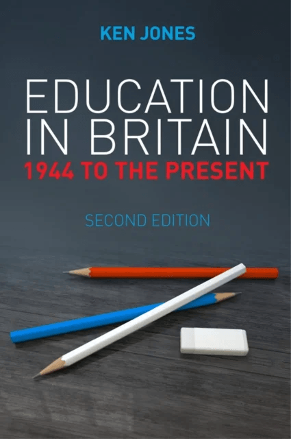 Education in Britain av Ken (Keele University) Jones