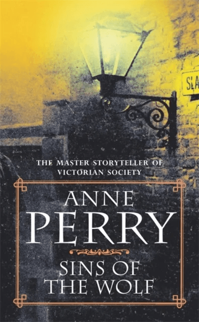 Sins of the Wolf (William Monk Mystery, Book 5) av Anne Perry