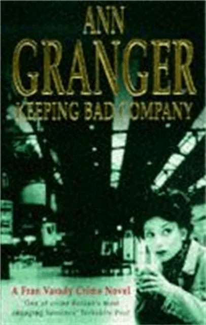 Keeping Bad Company (Fran Varady 2) av Ann Granger