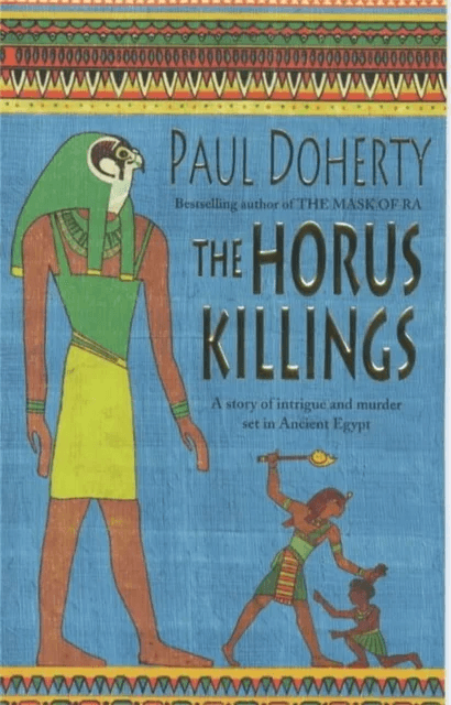 The Horus Killings (Amerotke Mysteries, Book 2) av Paul Doherty