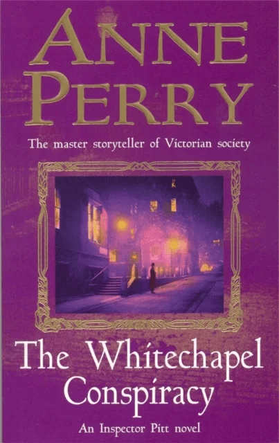 The Whitechapel Conspiracy (Thomas Pitt Mystery, Book 21) av Anne Perry