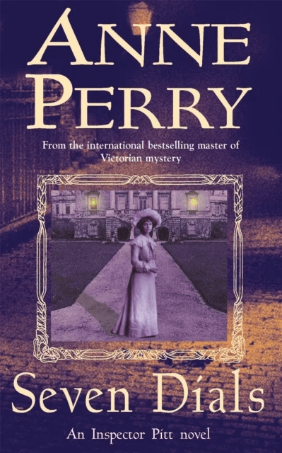 Seven Dials (Thomas Pitt Mystery, Book 23) av Anne Perry