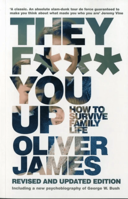 They F*** You Up av Oliver James