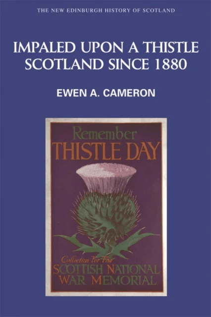 Impaled Upon a Thistle av Ewen A. Cameron