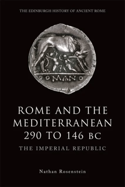 Rome and the Mediterranean 290 to 146 BC av Rosenstein