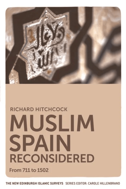 Muslim Spain Reconsidered av Richard Hitchcock