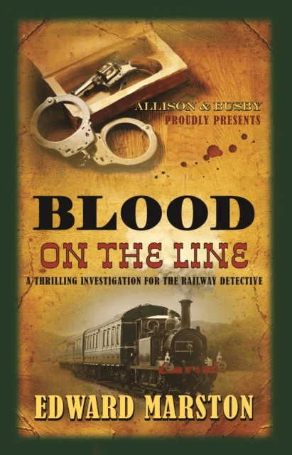 Blood on the Line av Edward Marston