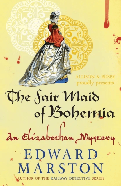 The Fair Maid of Bohemia av Edward Marston