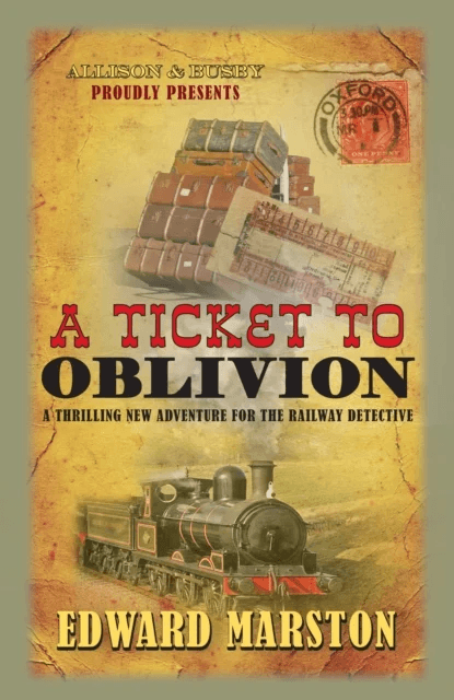 A Ticket to Oblivion av Edward Marston