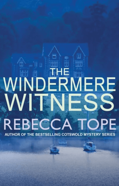 The Windermere Witness av Rebecca (Author) Tope