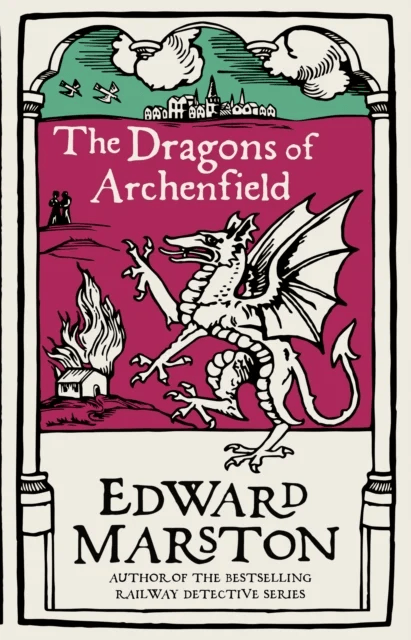 The Dragons of Archenfield av Edward (Author) Marston