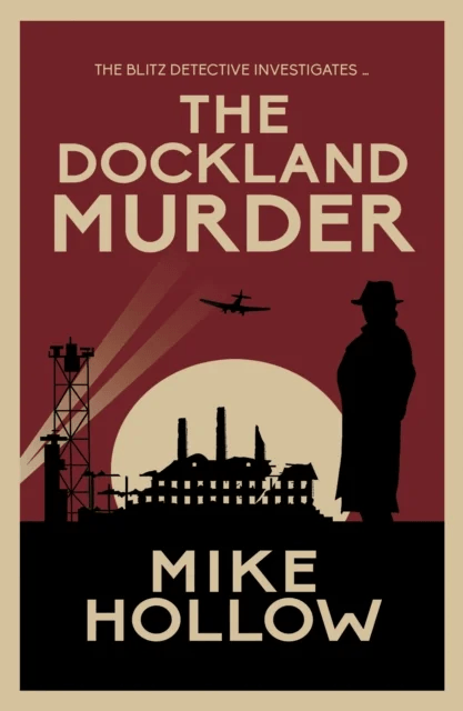 The Dockland Murder av Mike Hollow