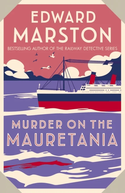Murder on the Mauretania av Edward Marston