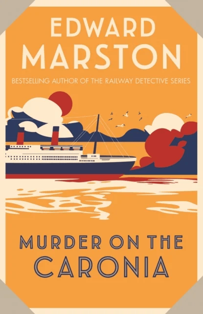 Murder on the Caronia av Edward Marston