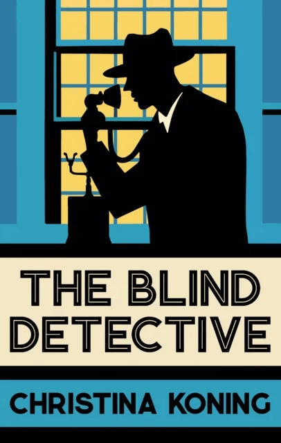 The Blind Detective av Christina Koning