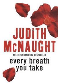 Every Breath You Take av Judith McNaught