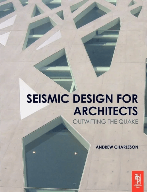 Seismic Design for Architects av Andrew Charleson