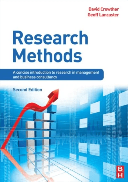 Research Methods av David Crowther, Geoff Lancaster