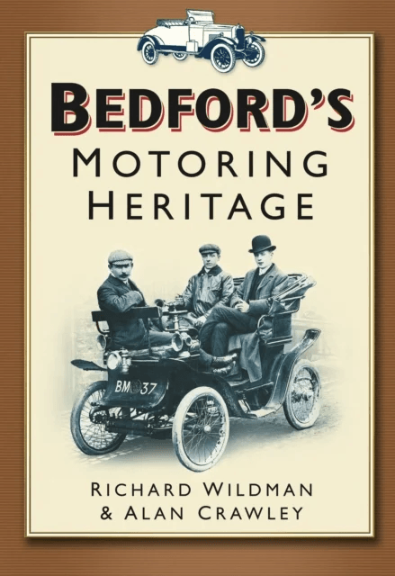 Bedford's Motoring Heritage av Richard Wildman, Alan Crawley
