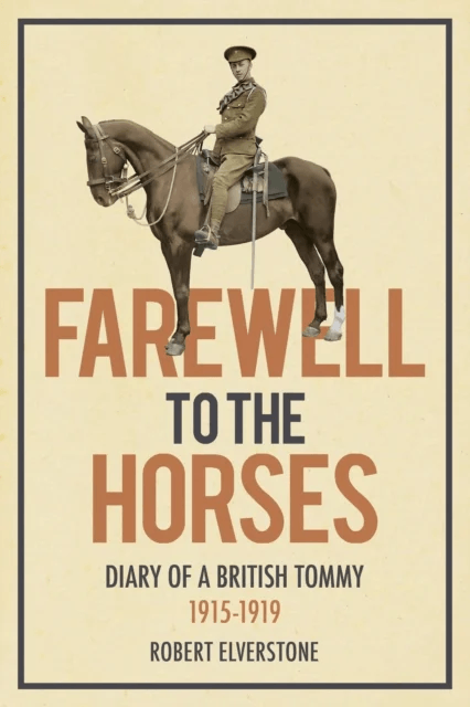 Farewell to the Horses av Robert Elverstone
