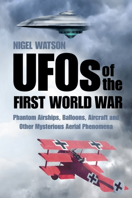 UFOs of the First World War av Nigel Watson