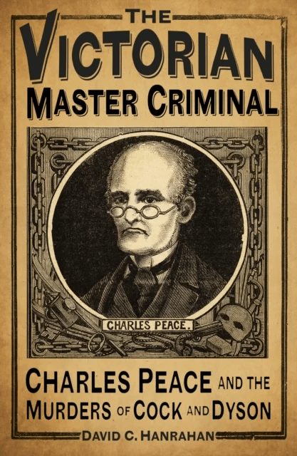 The Victorian Master Criminal av David C Hanrahan