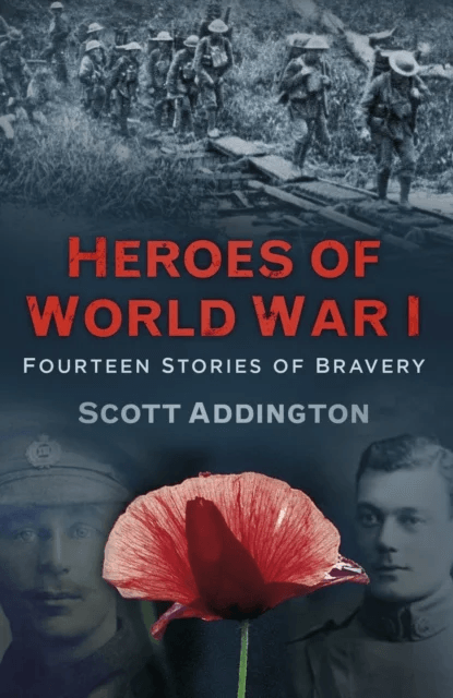 Heroes of World War I av Scott Addington