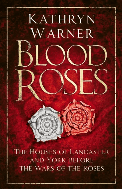 Blood Roses av Kathryn Warner