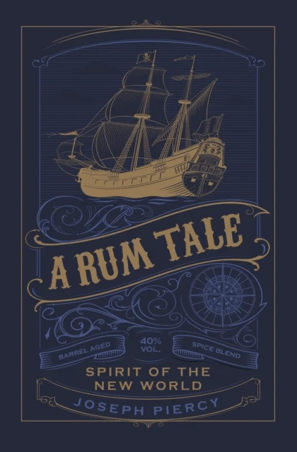 A Rum Tale av Joseph Piercy