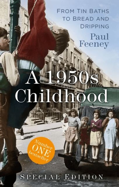 A 1950s Childhood Special Edition av Paul Feeney