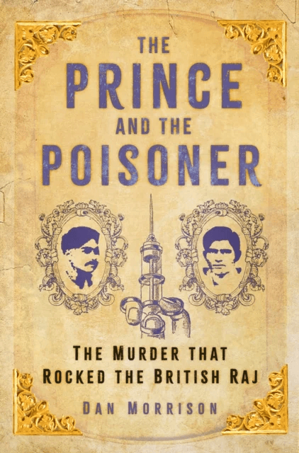 The Prince and the Poisoner av Dan Morrison
