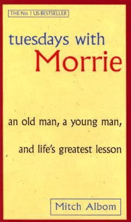 Tuesdays With Morrie av Mitch Albom