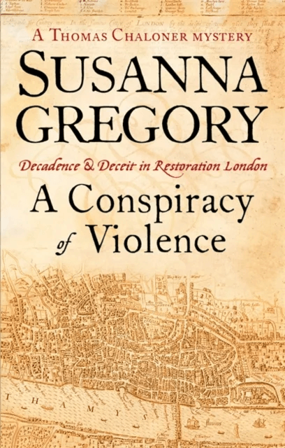 A Conspiracy Of Violence av Susanna Gregory