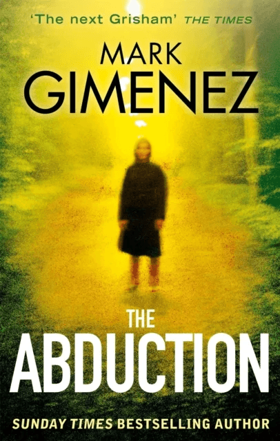 The Abduction av Mark Gimenez